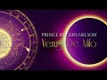 Prince & the Revolution (Parade) — “Venus de Milo” [Extended] (1 Hr.)