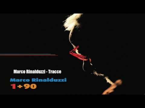 Marco Rinalduzzi - Tracce [320kbps]