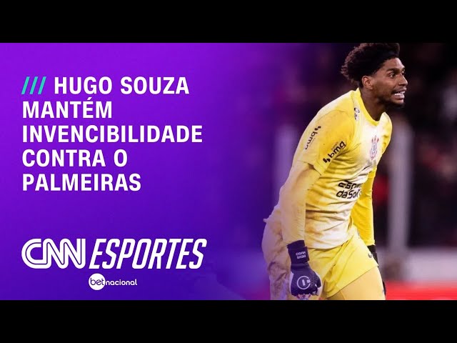 Goleiro Hugo Souza mantém invencibilidade contra o Palmeiras | LIVE CNN