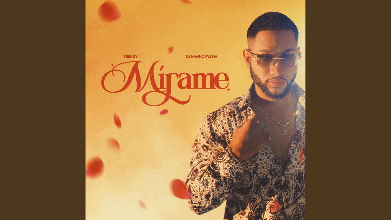 Mírame (feat. Yeisidy)
