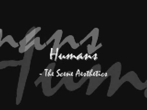 The Scene Aesthetic - Humans (lyrics)