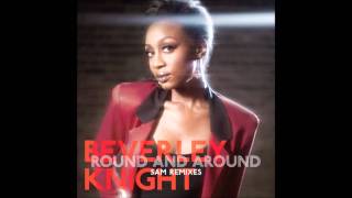 Beverley Knight - Round And Around