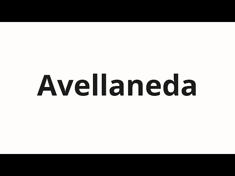 How to pronounce Avellaneda