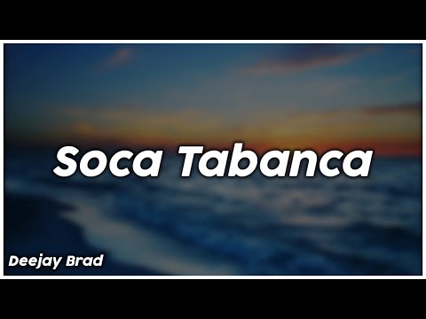 Soca Tabanca - Deejay Brad