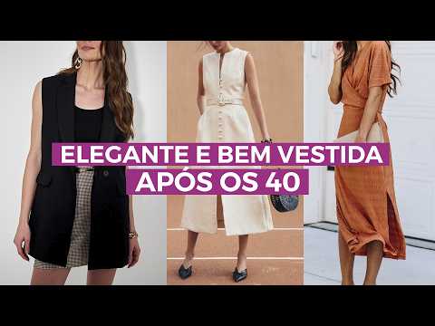 Como parecer mais estilosa e elegante após os 40 | Camila Gaio