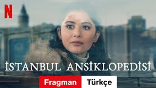 İstanbul Ansiklopedisi (Sezon 1) | Türkçe fragman | Netflix