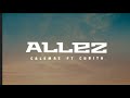 calemas ft cubita - Allez (letra)