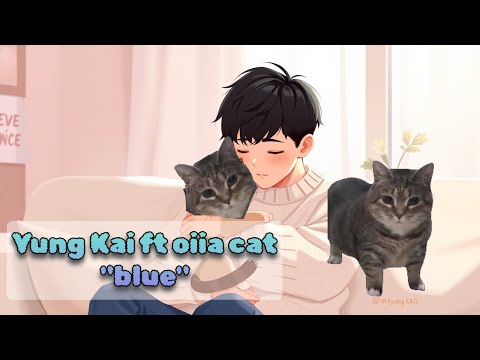 Yung Kai ft Oiia Cat Blue Full Video Uia Meme