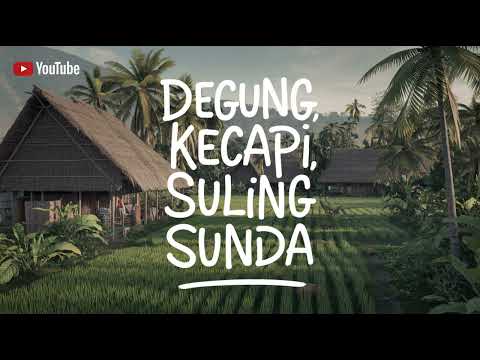 1 Jam Musik Degung Kecapi Suling Sunda 2024 | Harmoni Desa Sunda |  musik relaksasi, pijat, resto