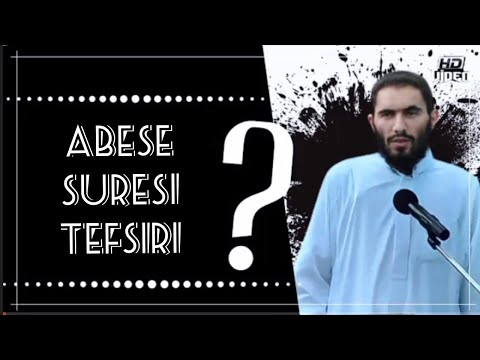 Abese Suresi Tefsiri ? Ebu Ubeyde Hoca