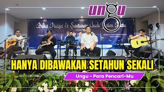 Download lagu UNGU - Para Pencari-Mu (At Hotel Grand Kemang Jakarta) | 15/3/26 mp3