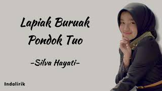 Download lagu Lapiak Buruak Pondok Tuo - Silva Hayati | Lirik Lagu mp3