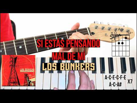 Si Estás Pensando Mal De Mi - Los Bunkers