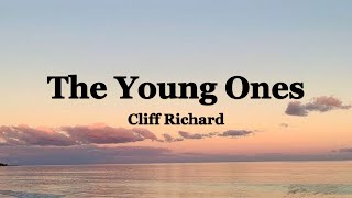 Cliff Richard - The Young Ones (Lyrics)