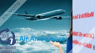 Pick Top Quality Air Ambulance Service in Bangalore with ICU