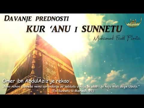 Davanje prednosti Kur 'anu i Sunnetu - Hfz Dr. Muhamed Porča