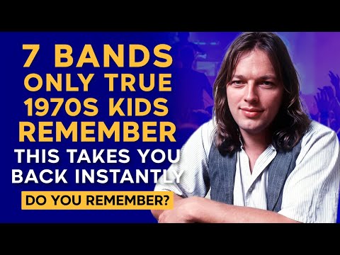 7 Bands Only TRUE 1970s Kids Will Remember