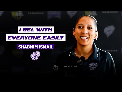 Gelling with Hobart Hurricanes teammates well: Shabnim Ismail | South Africa | #WBBL09