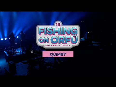 Quimby - Fishing on Orfű 2023 (Teljes koncert)