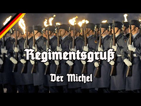 Regimentsgruß - Alle Strophen - Der Michel - All Stanzas