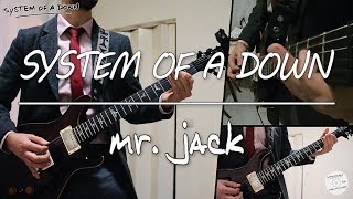 System Of A Down - Mr. Jack (guitar cover)