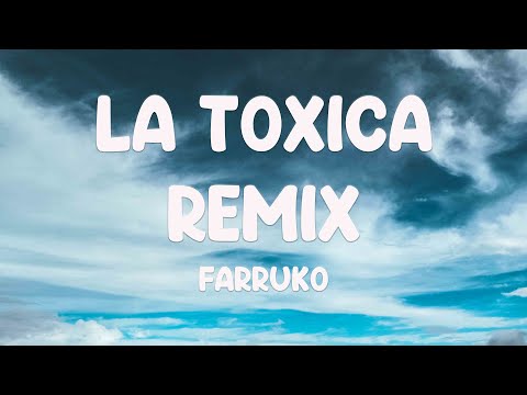 La Toxica Remix ft. Myke Towers, Sech - Farruko {Lyrics Video} 🏕