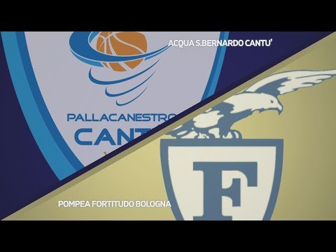 HIGHLIGHTS/ Acqua S.Bernardo Cantù - Pompea Fortitudo Bologna 82-84