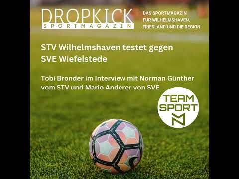 STV Wilhelmshaven testet gegen SVE Wiefelstede