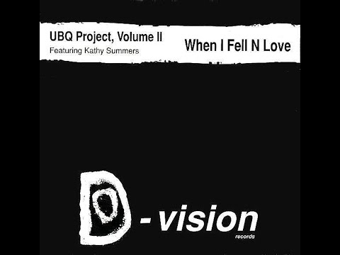 UBQ Project feat. Kathy Summers, Volume II – When I Fell N Love [Vinile Italiano 12", 1991]