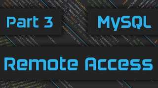 How to Enable Remote Access for MySQL Server/Database