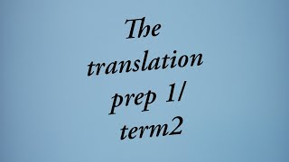 Translation prep 1