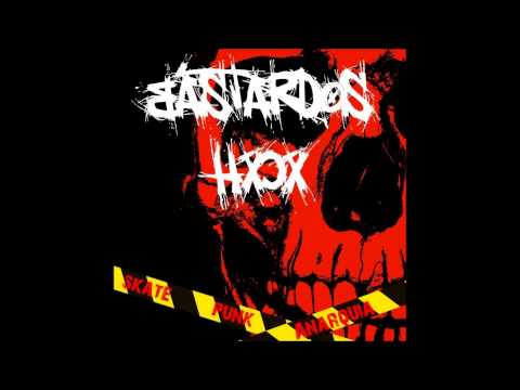 Bastardos HC Skate Punk Anarquia