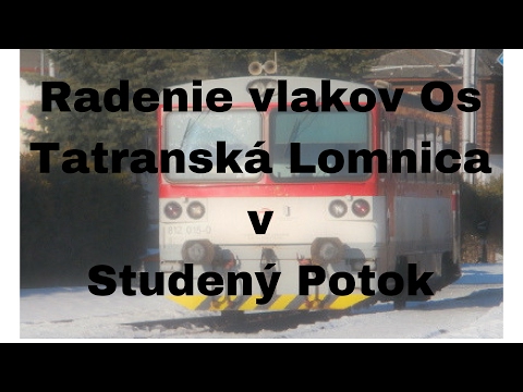 Radenie vlakov Os Tatranská Lomnica-Studený Potok a späť