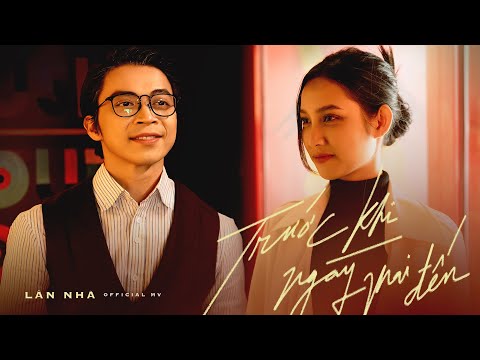 TRƯỚC KHI NGÀY MAI ĐẾN