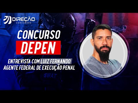 Concurso Depen: entrevista com Agente Federal de Execução Penal | AO VIVO