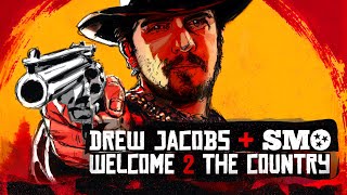 Drew Jacobs Welcome 2 The Country