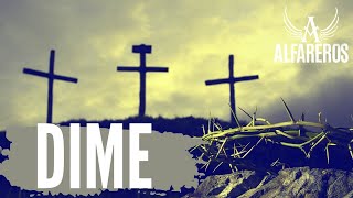 Video Dime de Alfareros