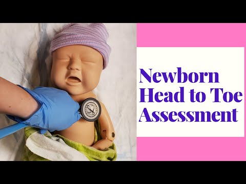 NEWBORN HEAD TO TOE ASSESSMENT/OB SKILLS DEMO