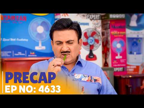 Ep 4633 - PRECAP! | Taarak Mehta Ka Ooltah Chashmah | तारक मेहता का उल्टा चश्मा