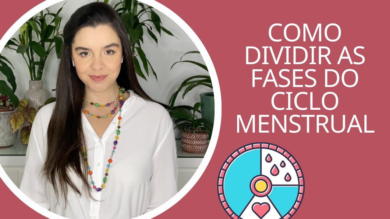 Quais são as fases do ciclo menstrual? Como dividir o ciclo menstrual, percepção da fertilidade