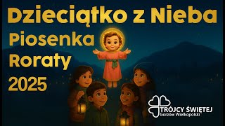 Dzieciątko z nieba - piosenka adwentowa