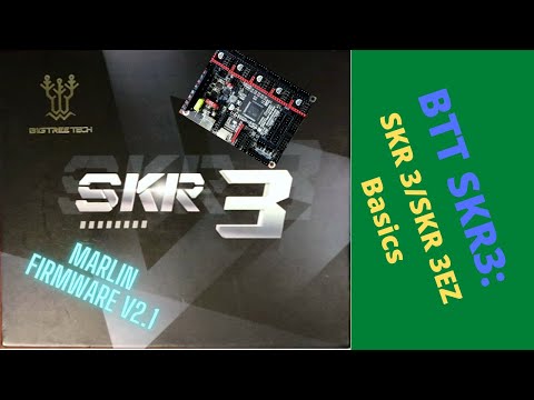 BigTreeTech - SKR 3/SKR 3 EZ - Basics