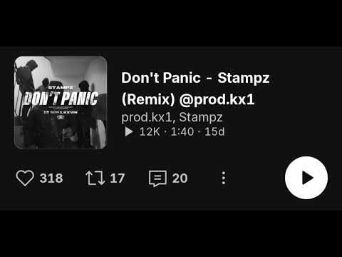 dont panic - stampz (remix) @prod.kx1