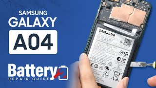 Samsung Galaxy A04 Battery Replacement | A04e | M04 | F04