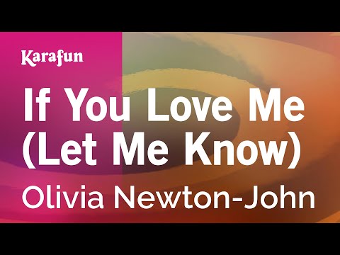 If You Love Me (Let Me Know) - Olivia Newton-John | Karaoke Version | KaraFun