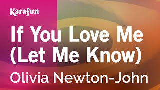 Karaoke If You Love Me (Let Me Know) - Olivia Newton-John *