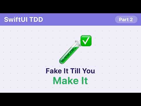 Fake It Till You Make It (SwiftUI TDD #10) thumbnail
