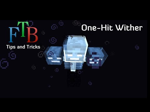 B087 Feed The Beast Tips and Tricks E23 - One Hit Wither