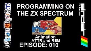 Programming on the ZX SPECTRUM - Ep 010 - "Animations"