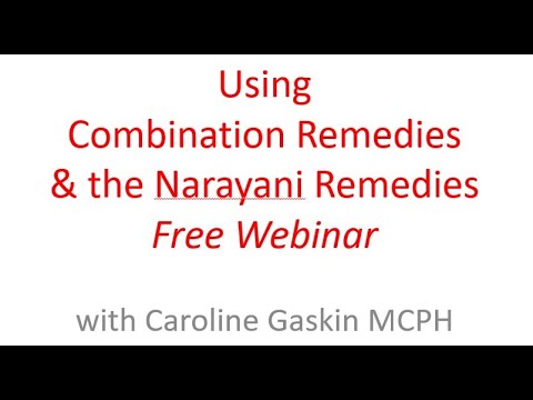Combination Remedies & the Narayani Remedies in Homeopathy